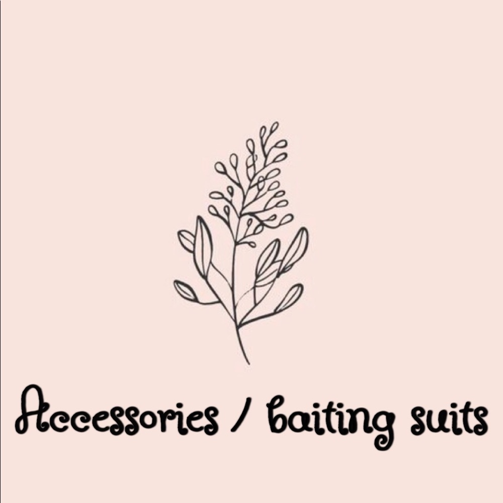 Accessories & Bathing Suits